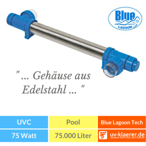 UVC Pool UVC Klärer für Pool Swimmingpool klares Wasser ohne Chlor UVC Pool UVC Klärer für Pool Swimmingpool klares Wasser ohne Chlor Blue Lagoon UV-C Tech / 75 W
