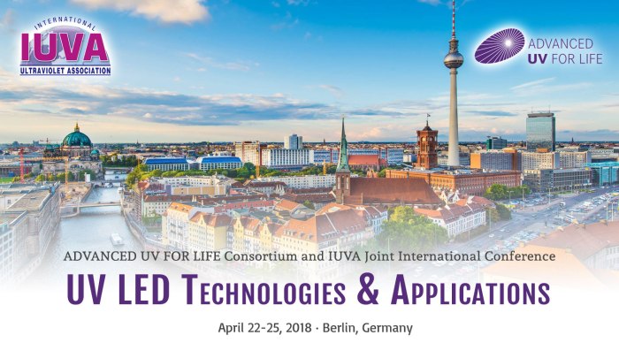 UV LED Technologien und Anwendungen Konferenz 2018 in Berlin 22 April bis 25 April 2018