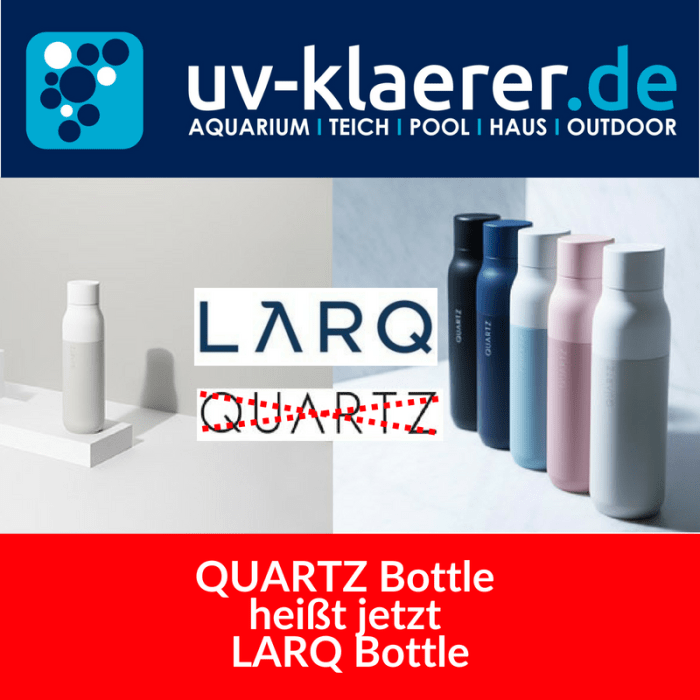 QUARTZ Bottle heißt jetzt LARQ Bootle